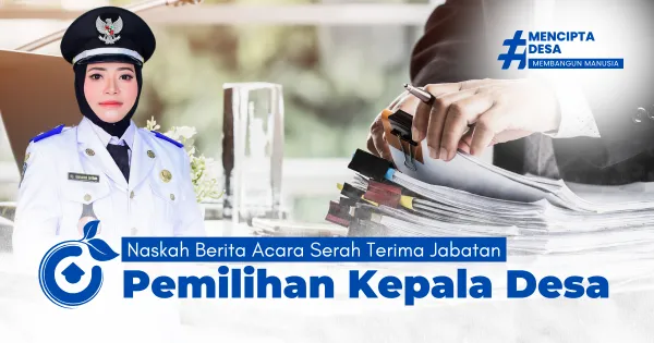 Naskah Berita Acara Serah Terima Jabatan Kepala Desa